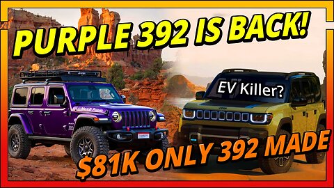 Jeep’s 12-for-12 Operation Airdrop Revealed + $81K Purple 392 & Electric Wrangler Killer