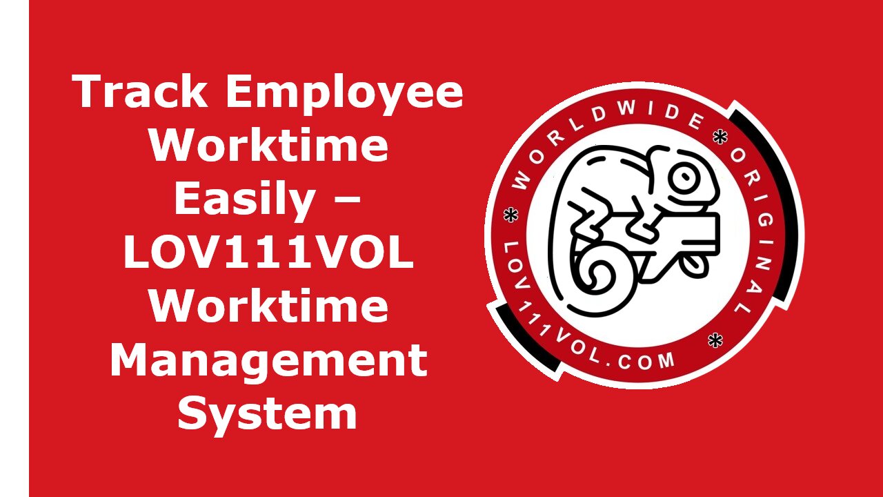 Track Employee Worktime with LOV111VOL – Smart Time Management Tool (Starts After 50 Seconds)