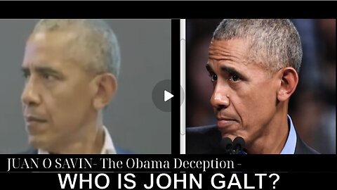 JUAN O SAVIN- The Obama Deception. WHO IS John Galt?
