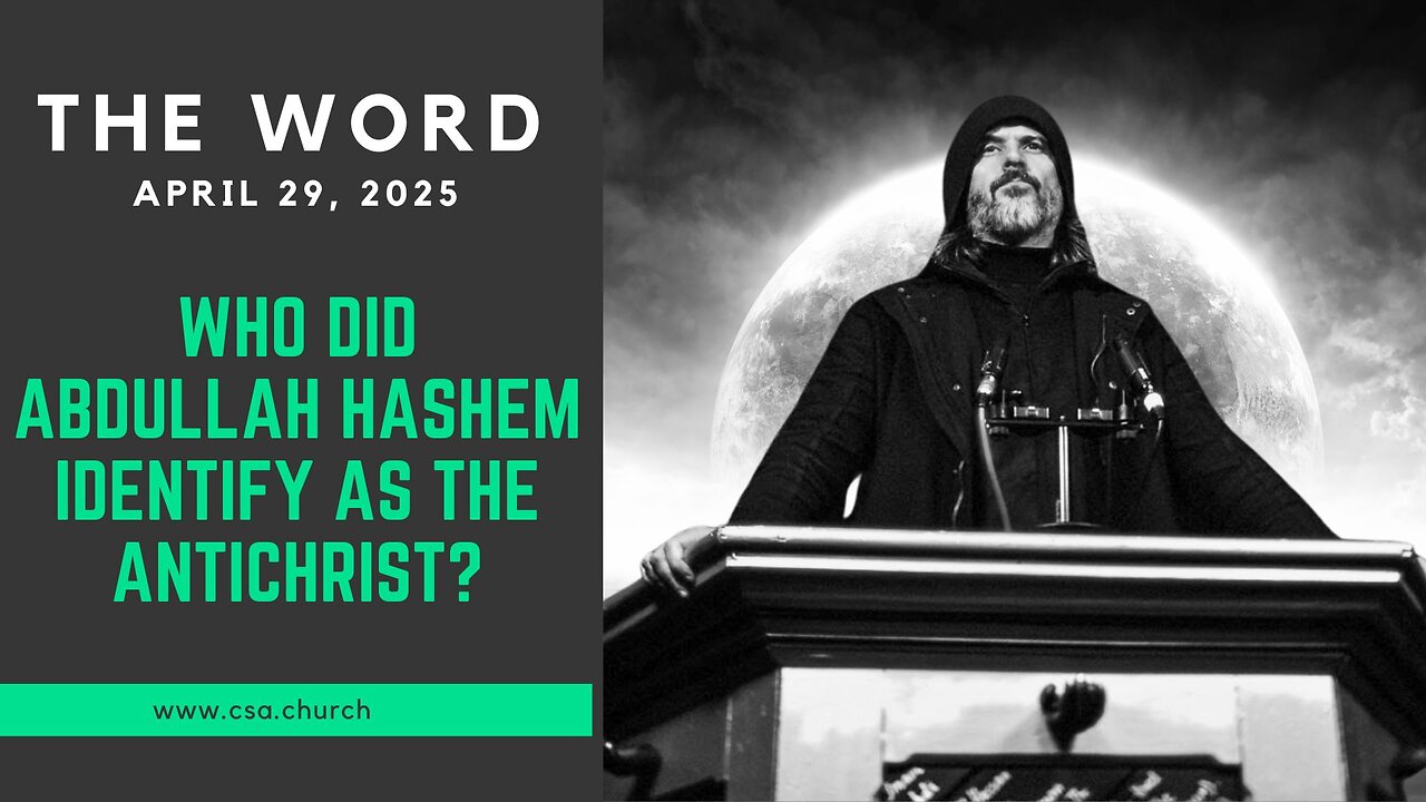 Who did Abdullah Hashem identify as The Antichrist?