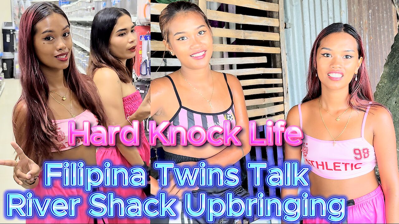 Filipina Twin Sisters Scrap Material River Shack Life & Shopping Spree! ISLAND LIVING PHILIPPINES