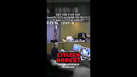 Does your state have statutes allowing for you to make citizens arrests