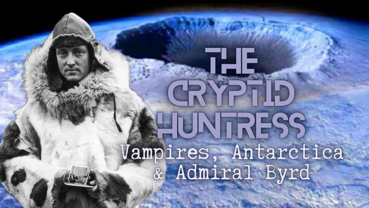 ADMIRAL BYRD, SECRET SPACE PROGRAM & AN IMMORTAL VAMPIRE