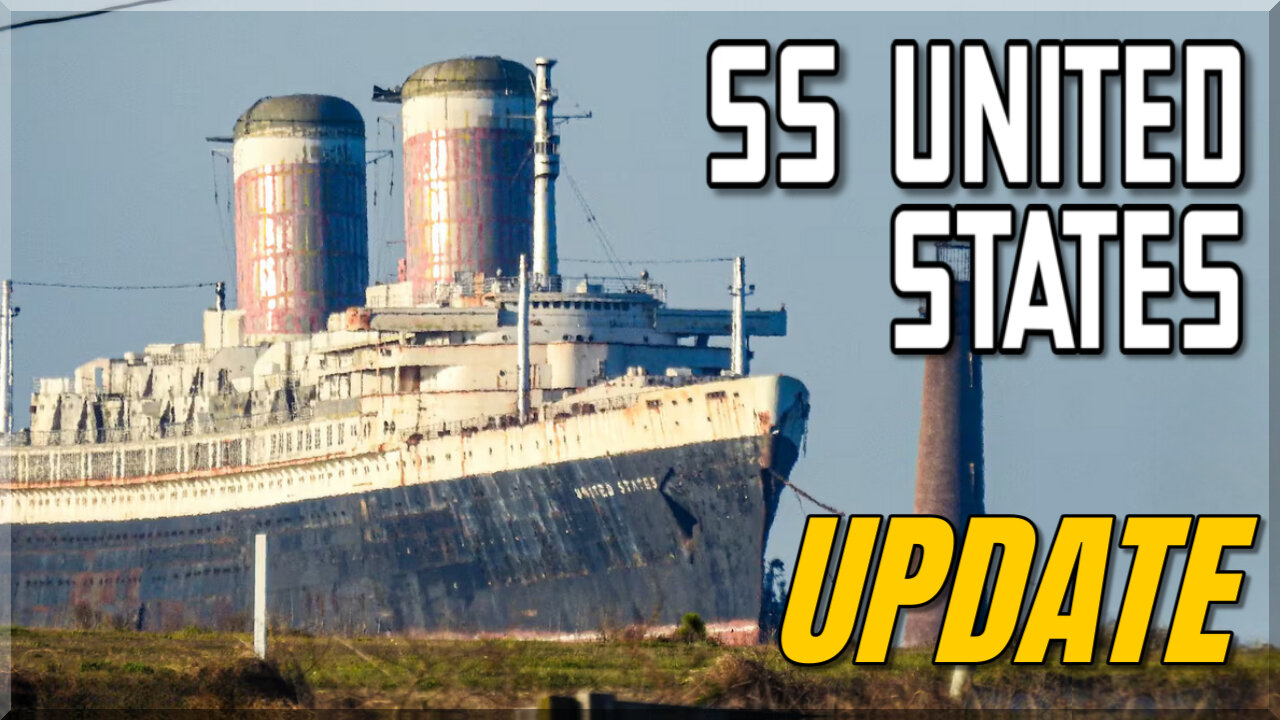 S. S. United States UPDATE