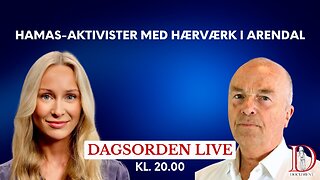 Hamas-aktivister med hærverk i Arendal | Dagsorden 13. august