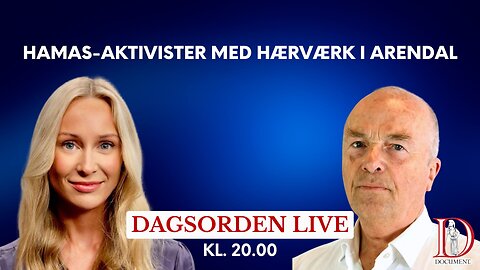 Hamas-aktivister med hærverk i Arendal | Dagsorden 13. august