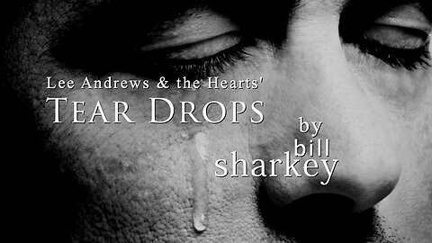 Tear Drops - Lee Andrews & the Hearts (cover-live by Bill Sharkey)