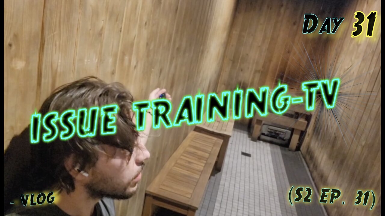 "Day 31 of Issue Training"