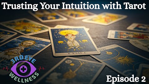 Episode 2: Trusting Your Intuition with Eve's Rising Tarot Channel
