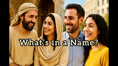 What’s in a Name? How Biblical Names Were Changed