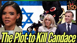 Candace Reveals she's on Macron's Israeli 'Death Squad' Hit List, MSM Discredits her as CRAZY
