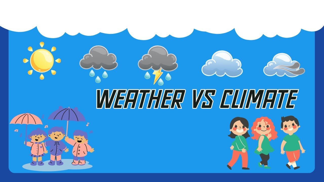 What's the Difference Between Weather and Climate?