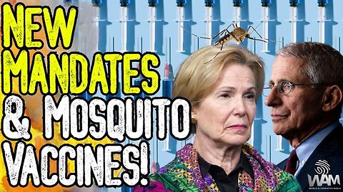 "New Mandates & Mosquito Vaccines: How Deborah Birx Promotes Medical Tyranny"