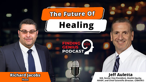 The Future Of Healing: Emerging Frontiers In Cellular Therapy With Dr. Jeff Auletta