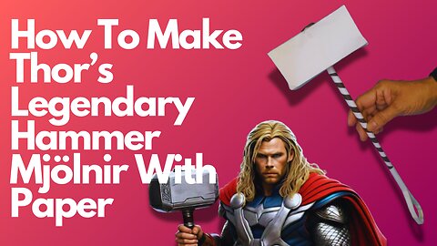 How to Make Thor's Hammer with Paper | DIY Mjölnir Craft Tutorial
