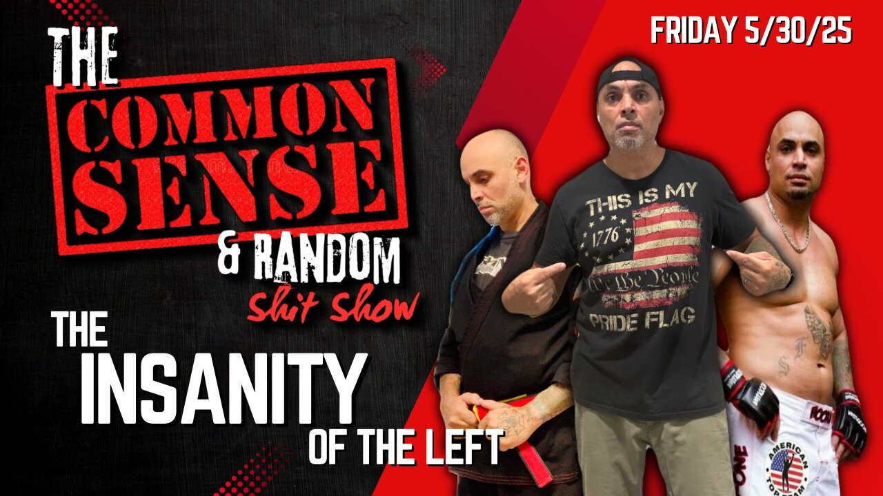 The Common Sense and Random Shit, Show (It's Friday... Yeah. Same Sh$&)