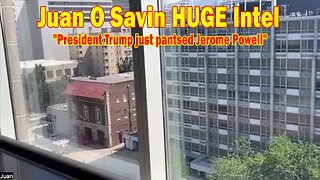 Juan O Savin & David Rodriguez HUGE Intel 7/28/25: "President Trump just pantsed Jerome Powell"