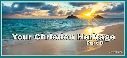 David J. Smith - 1135D - Your Christian Heritage