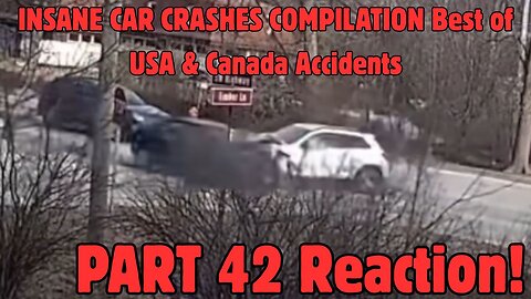 These Car Crashes Are OUT OF CONTROL 😳 | USA & Canada Accident Reactions (Part 42)