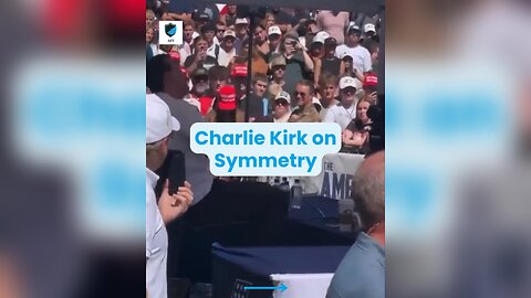 ❌ Charlie Kirk on Symmetry 🤣