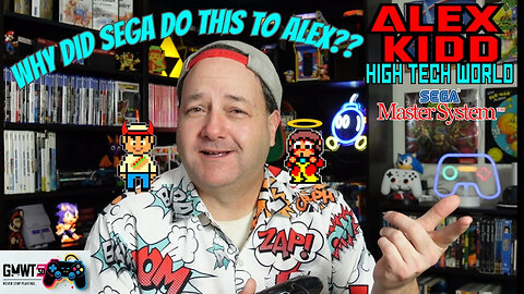 SEGA Did Alex Kidd DIRTY By Sending Him To High Tech World | Games Gaming My Way to 50 (Episode 4)