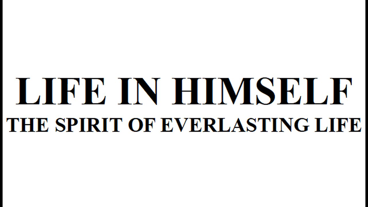 LIFE IN HIMSELF