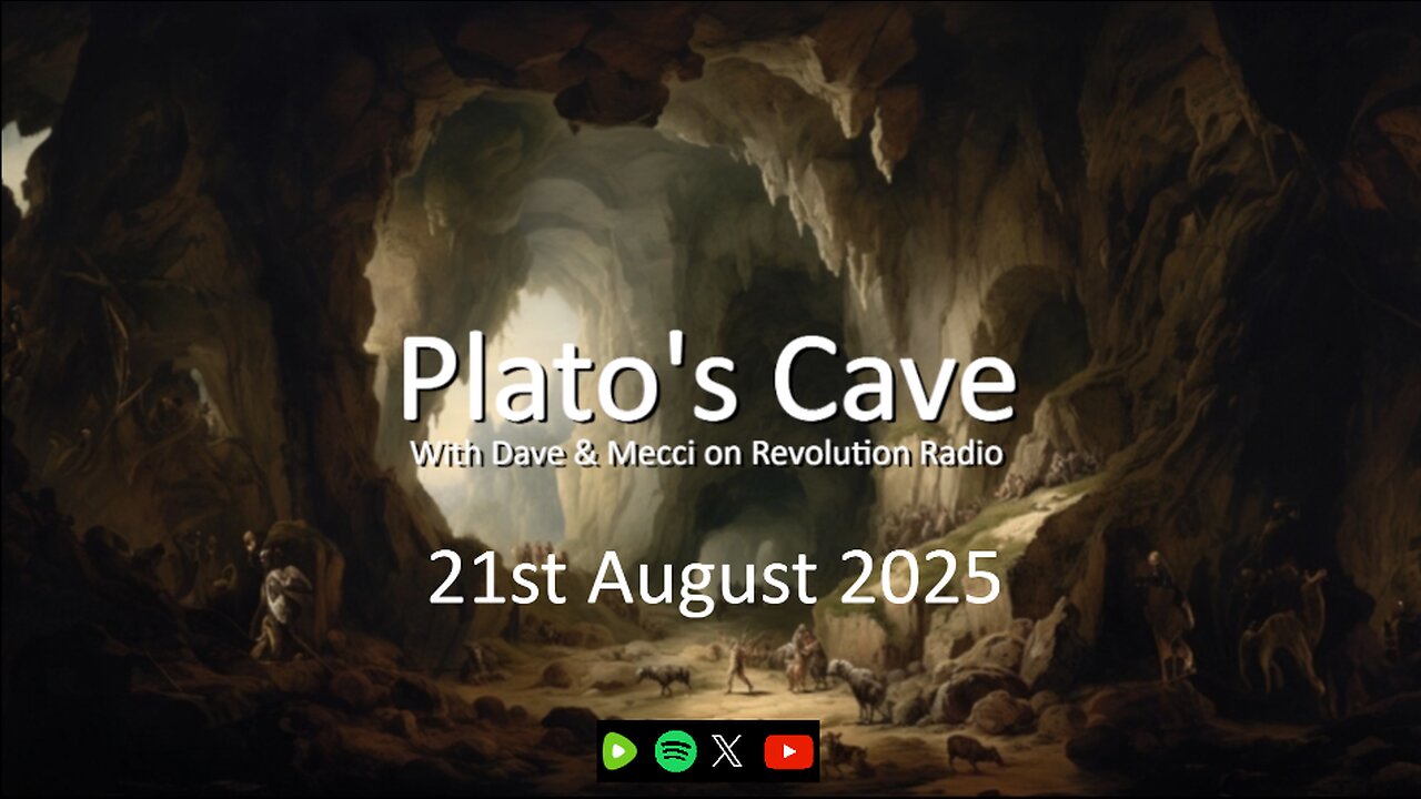 Platos Cave - 21st August 2025