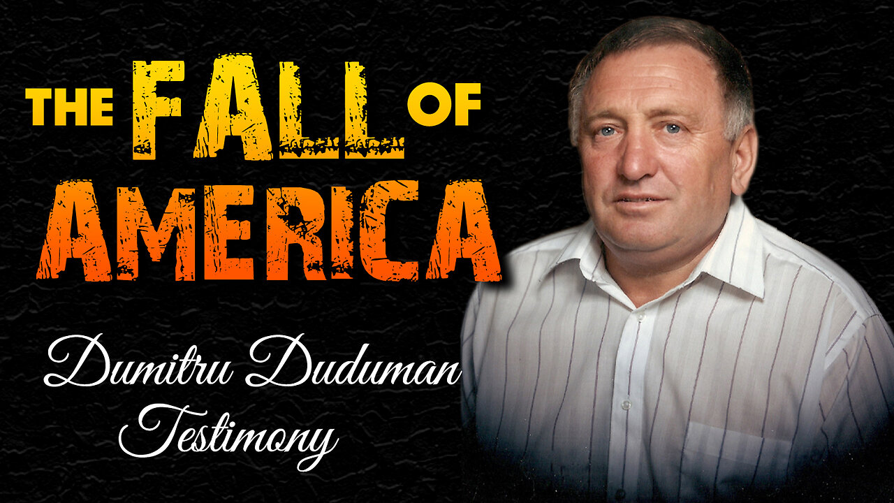 The Fall of America: Dumitru Duduman Testimony 10/27/2025