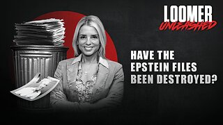 EP120: Have The Epstein Files Been Destroyed?
