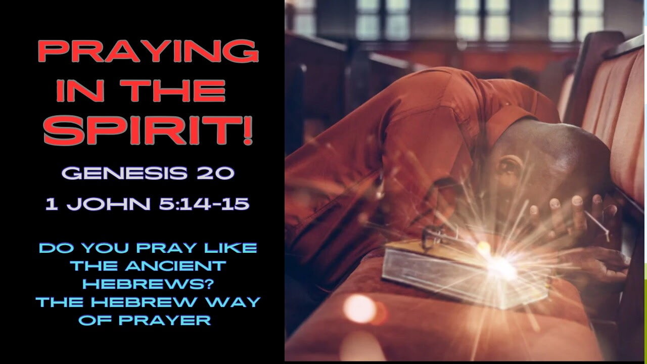 Praying in the Spirit, the Hebrew Way