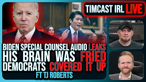 Biden Special Counsel Audio LEAKS His Brain Was FRIED Democrats COVERED IT UP | Timcast IRL