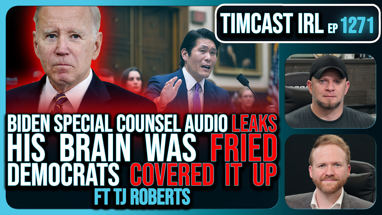 Biden Special Counsel Audio LEAKS His Brain Was FRIED Democrats COVERED IT UP | Timcast IRL