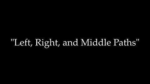 Walk'n'talk #1 | "Left, Right, and Middle Paths"