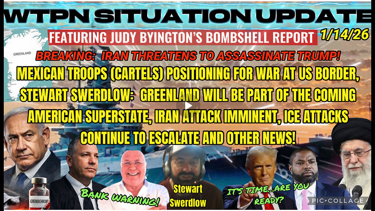 WTPN SITUATION UPDATE FEATURING RESTORED REPUBLIC 1/14/26