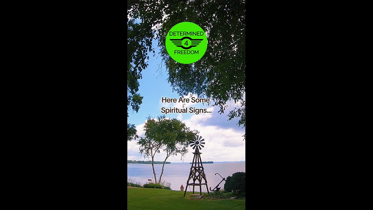 Here Are Some Spiritual Signs...