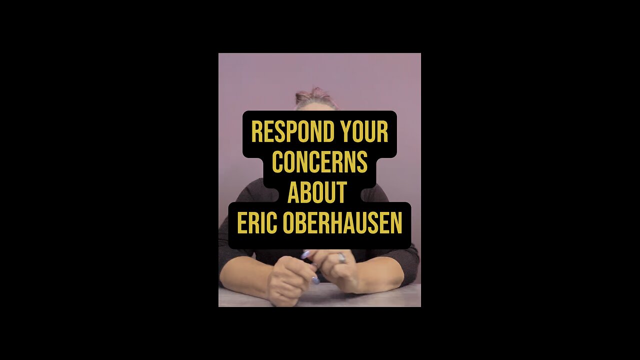 Respond Your Concerns About Eric Oberhausen 🤷‍♀️