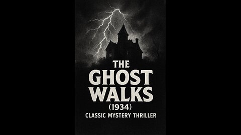 The Ghost Walks (1934) — Haunted Mansion Mystery Classic Full Movie