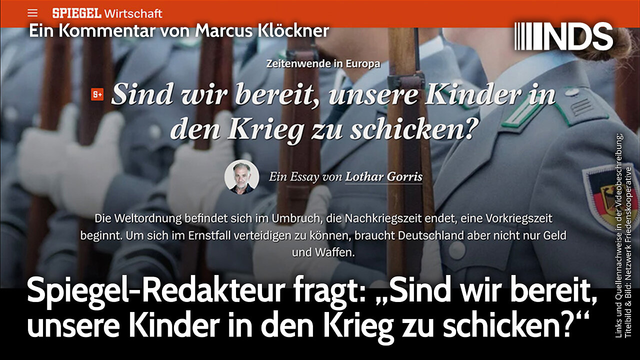 Spiegel-Redakteur fragt: „Sind wir bereit, unsere Kinder in den Krieg zu schicken?“ | Klöckner NDS