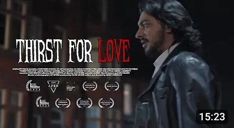 Thirst for love (2025) _ Award nominated vampire _ crazy short film.