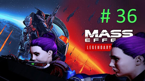 Will The REAL Shephard Step Forward - Let's Play Mass Effect 3 BLIND # 36