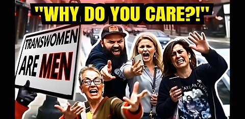 "Why Do You Care?!" 'Transwomen Are Men' Sign Sparks Anger | First Amendment | MIDWEST AUDIT