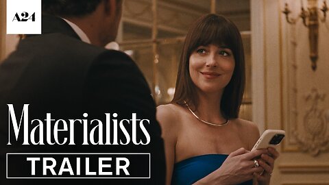 Materialists - Official Trailer (2025) Dakota Johnson, Chris Evans, Pedro Pascal