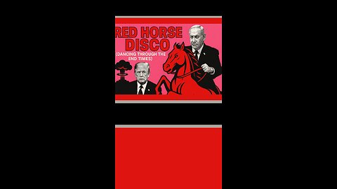Red Horse Disco (Dancing Through the End Times) ⁨@Netanyahu⁩