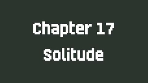 Dark Deity 2 part 19, Solitude