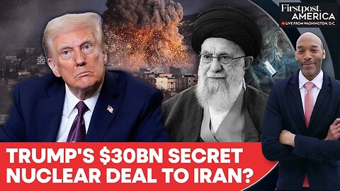 Trump Offers 30 Billion Deal for Iran Nuclear Freeze Reports Firstpost America N18G