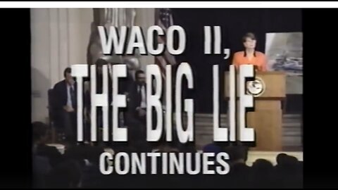 Waco II: The Big Lie Continues (1994) by Linda Thompson (RIP)