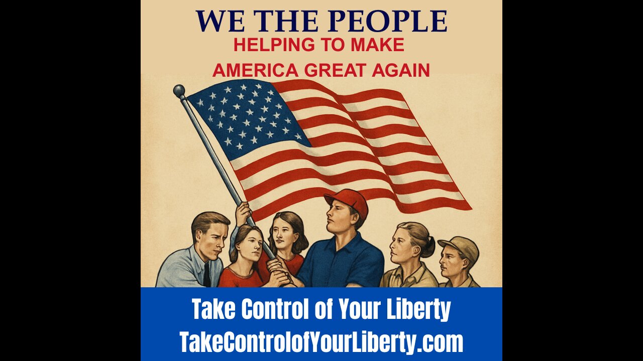 We The People Helping to Make America Great Again