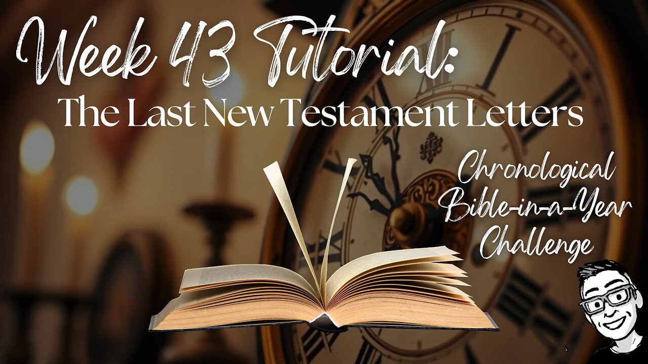 Week 43 Tutorial: The Last New Testament Letters (1–2 Peter; Jude; 1–3 John)