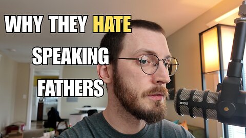 Why They Hate Fathers Who Speak Up