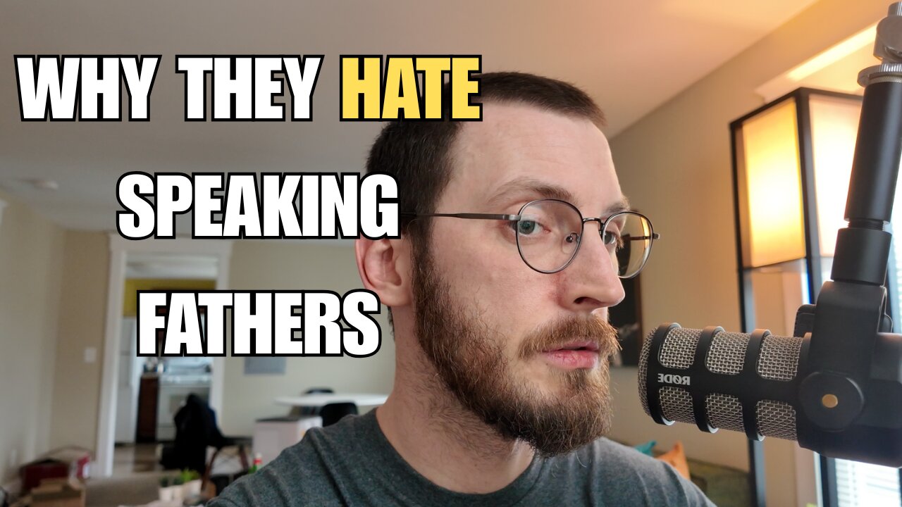 Why They Hate Fathers Who Speak Up
